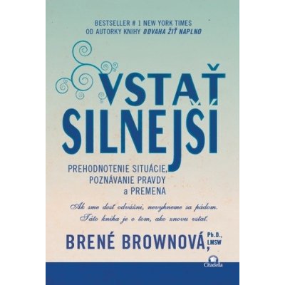 Vstať silnejší Brené Brown [SK]