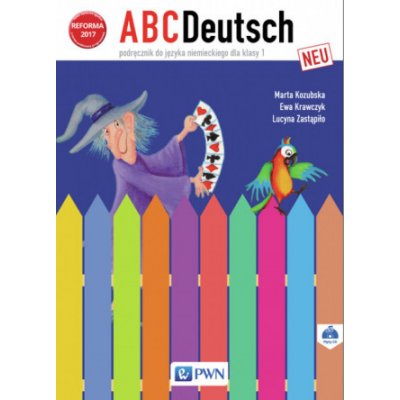 ABC Deutsch Neu. Język niemiecki. Szkoła podstawowa klasa 1. Podręcznik