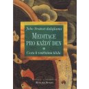 Meditace pro každý den -- Cesta k vnitřnímu klidu. Jeho Svatost dalajlama - Renuka Singh