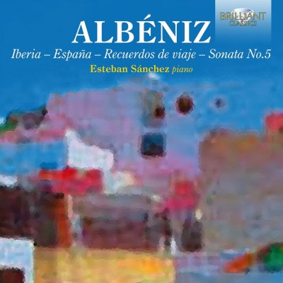 Albéniz - Piano Music - Iberia, España, Recuerdos de viaje, Sonata No.5. Esteban Sánchez CD – Hledejceny.cz