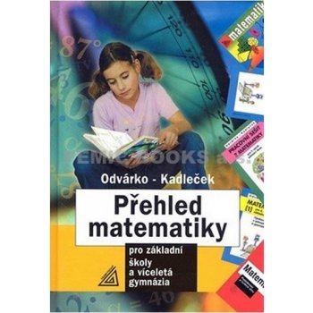 Přehled matematiky pro základní školy a víceletá gymnázia - Odvárko Oldřich