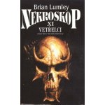 Nekroskop XI - Vetřelci - Brian Lumley – Hledejceny.cz