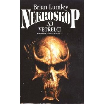 Nekroskop XI - Vetřelci - Brian Lumley