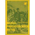 Manuál prognostických metod Martin Potůček – Hledejceny.cz