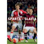 Sparta - Slavia: rivalové navěky – Hledejceny.cz