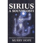 Sirius a souvislosti - Odhalená tajemství starého Egypta - Hope Murry – Zboží Mobilmania