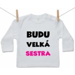 Boodyy Tričko s dlouhým rukávem Budu velká sestra – Sleviste.cz