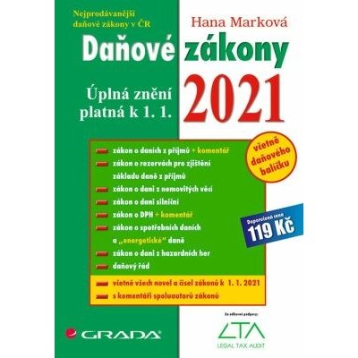 Daňové zákony 2021 - Úplná znění k 1. 1. 2021 - Hana Marková