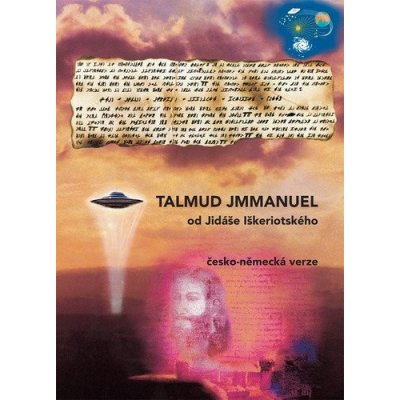 TALMUD JMMANUEL od Jidáše Iškeriotského - Billy Eduard Albert Meier – Zboží Mobilmania