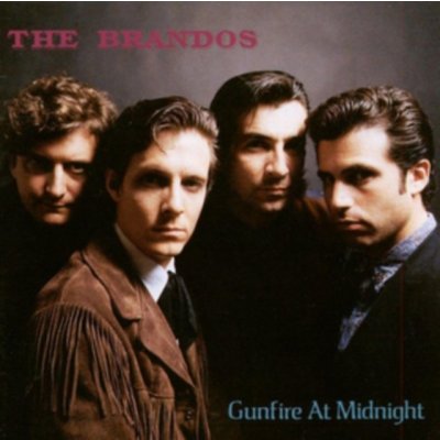 Gunfire at Midnight - The Brandos CD – Hledejceny.cz