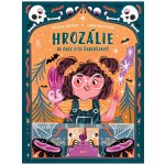 Hrozálie se chce stát čarodějnicí - Susanna Isern, Laura Proietti ilustrátor – Hledejceny.cz