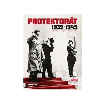 Protektorát 1939-1945 Okupace - Odboj - Denní život