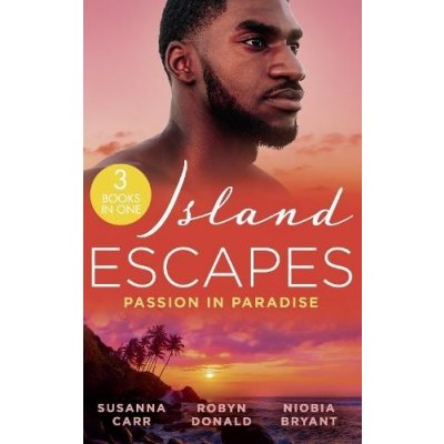 Island Escapes: Passion In Paradise - A Deal with Benefits One Night with Consequences / the Far Side of Paradise / Tempting the Billionaire Carr SusannaPaperback – Zboží Mobilmania