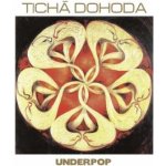 Tichá dohoda - Underpop CD – Hledejceny.cz