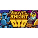 Shovel Knight Dig – Zboží Živě