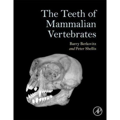 Teeth of Mammalian Vertebrates – Zbozi.Blesk.cz