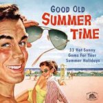 Various - Good Old Summertime CD – Zbozi.Blesk.cz