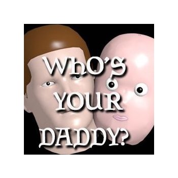 Whos Your Daddy