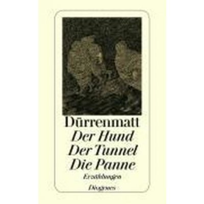 Der Hund. Der Tunnel. Die Panne Drrenmatt FriedrichPaperback