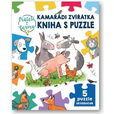 Kamarádi zvířátka kniha s puzzle Přátelé z farmy – Zboží Mobilmania