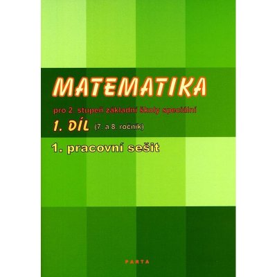 Matematika pro 2. stupeň ZŠ speciální, 1. pracovní sešit (pro 7. ročník) - Božena Blažková, Zdena Gundzová – Zboží Mobilmania