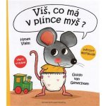 Víš, co má v plínce myš? - Guido van Genechten – Zboží Mobilmania