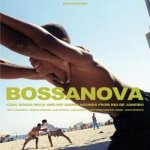 2 Various - Bossanova (Cool Bossa Nova And Hip Samba Sounds From Rio De Janeiro) CD – Hledejceny.cz