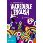 Incredible English: 5: Class Book – Hledejceny.cz