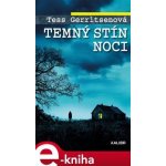 Gerritsen Tess - Temný stín noci – Sleviste.cz