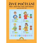 Živé počítání 2. díl – pracovní sešit k učebnici Matematika 1 - Zdena Rosecká – Hledejceny.cz