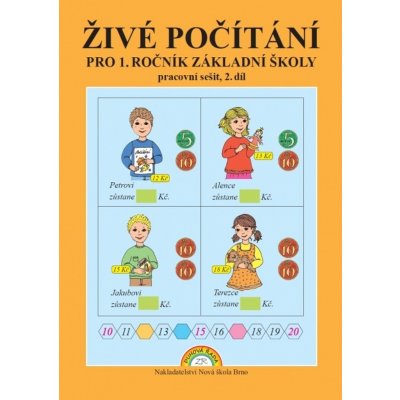 Živé počítání 2. díl – pracovní sešit k učebnici Matematika 1 - Zdena Rosecká – Hledejceny.cz