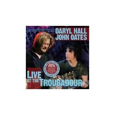 Live at the Troubadour Daryl Hall and John Oates LP – Hledejceny.cz