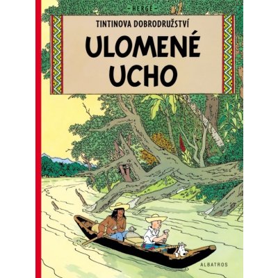 Tintin (6) - Ulomené ucho - Hergé, Brožovaná