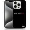 Pouzdro a kryt na mobilní telefon Apple Picasee Ultimate Case MagSafe pro Apple iPhone 16 Pro - Do it. With love.