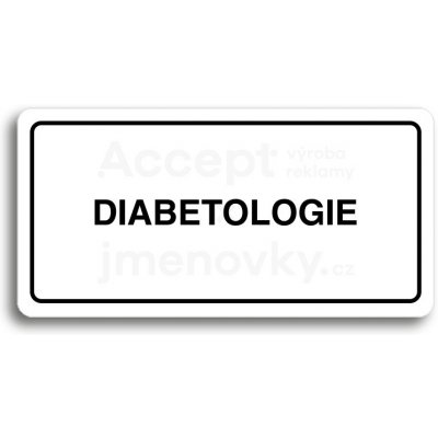 ACCEPT Piktogram DIABETOLOGIE - bílá tabulka - černý tisk – Hledejceny.cz