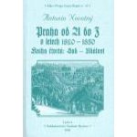 Praha od A do Z v letech 1820-1850. Kniha čtvrtá: Sad - Událost - Novotný Antonín – Hledejceny.cz