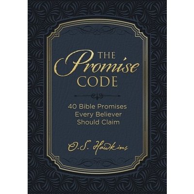 The Promise Code: 40 Bible Promises Every Believer Should Claim Hawkins O. S.Pevná vazba – Zboží Mobilmania