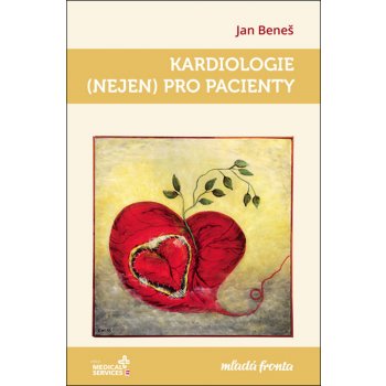 Kardiologie nejen pro pacienty - Jan Beneš