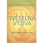 Michael Werner - Světelná výživa – Zbozi.Blesk.cz