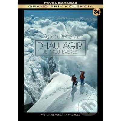 Dhaulágirí je môj Everest DVD – Zboží Mobilmania