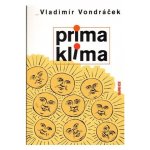 Prima klima - Vondráček Vladimír – Hledejceny.cz