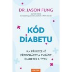Jason Fung Kód diabetu Provedení – Zboží Dáma