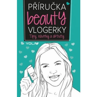 Příručka beauty vlogerky - Jones Frankie – Zboží Mobilmania