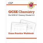 New Grade 9-1 GCSE Chemistry: OCR 21st Century Exam Practice Workbook – Sleviste.cz