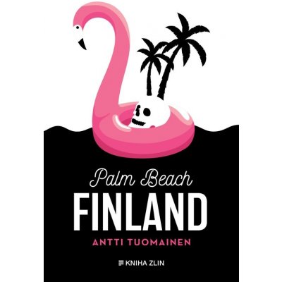 Palm Beach Finland - Antti Tuomainen – Zbozi.Blesk.cz