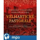 Audiokniha Velhartické pastorále - Vlastimil Vondruška