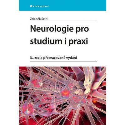 Neurologie pro studium i praxi – Hledejceny.cz