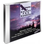 Různí - Písničky z Balady pro banditu CD – Hledejceny.cz