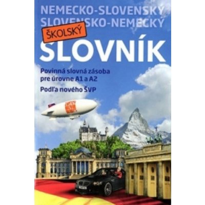 Nemecko-slovenský a slovensko-nemecký školský slovník – Hledejceny.cz