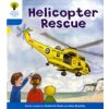 Oxford Reading Tree: Stage 3: Decode and Develop: Helicopter Rescue